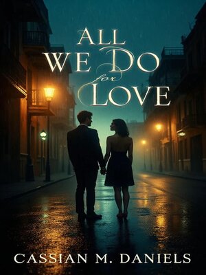 cover image of All We Do for Love
